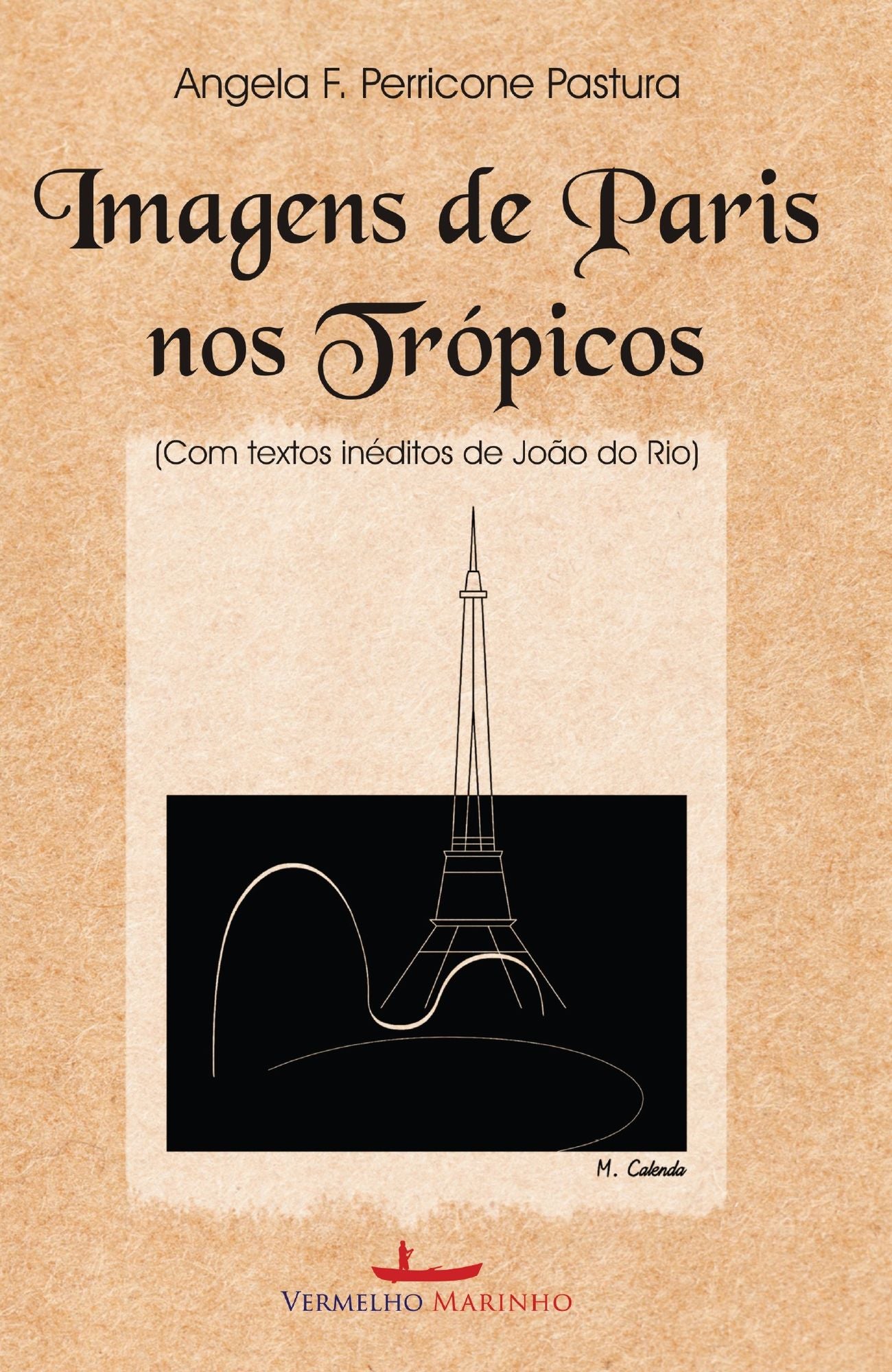 Imagens de Paris nos Trópicos