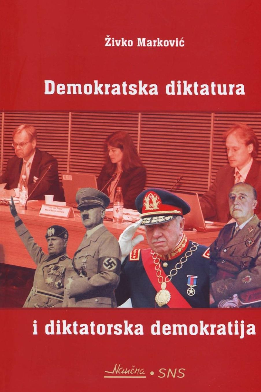 Demokratska diktatura i diktatorska demokratija