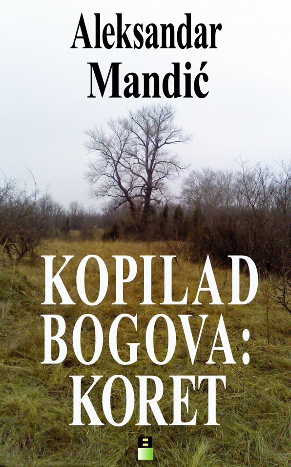 KOPILAD BOGOVA: KORET