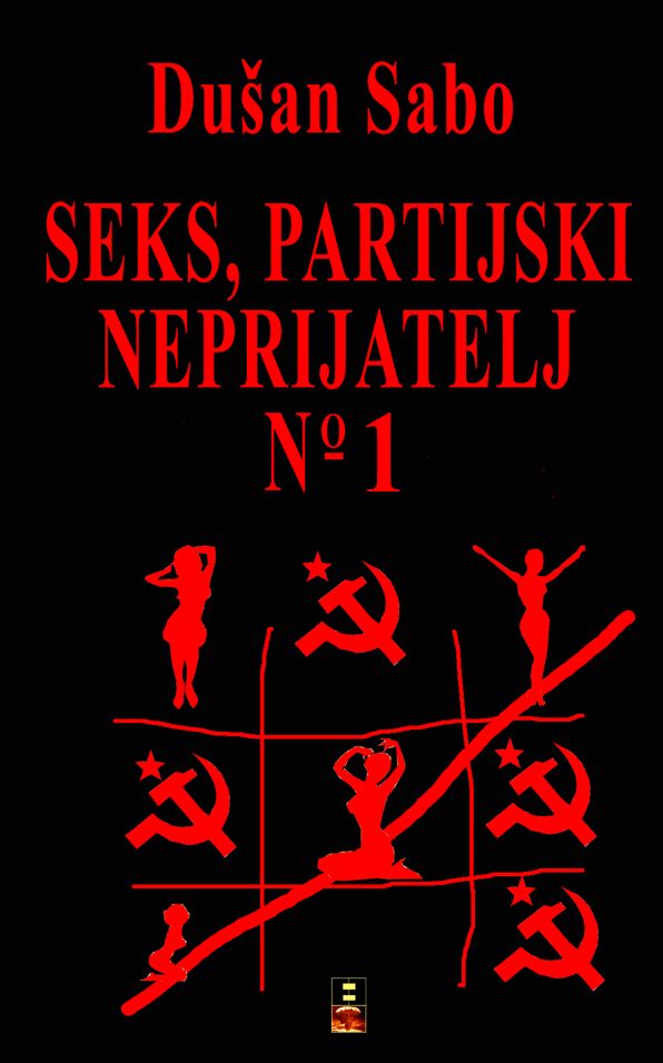 SEKS, PARTIJSKI NEPRIJATELJ BROJ JEDAN