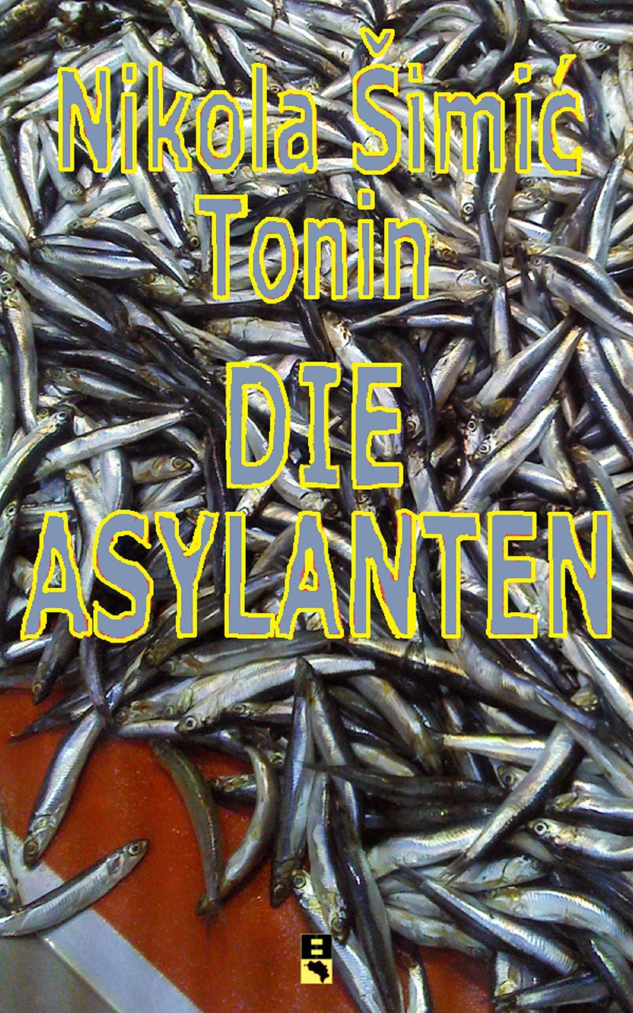 DIE ASYLANTEN