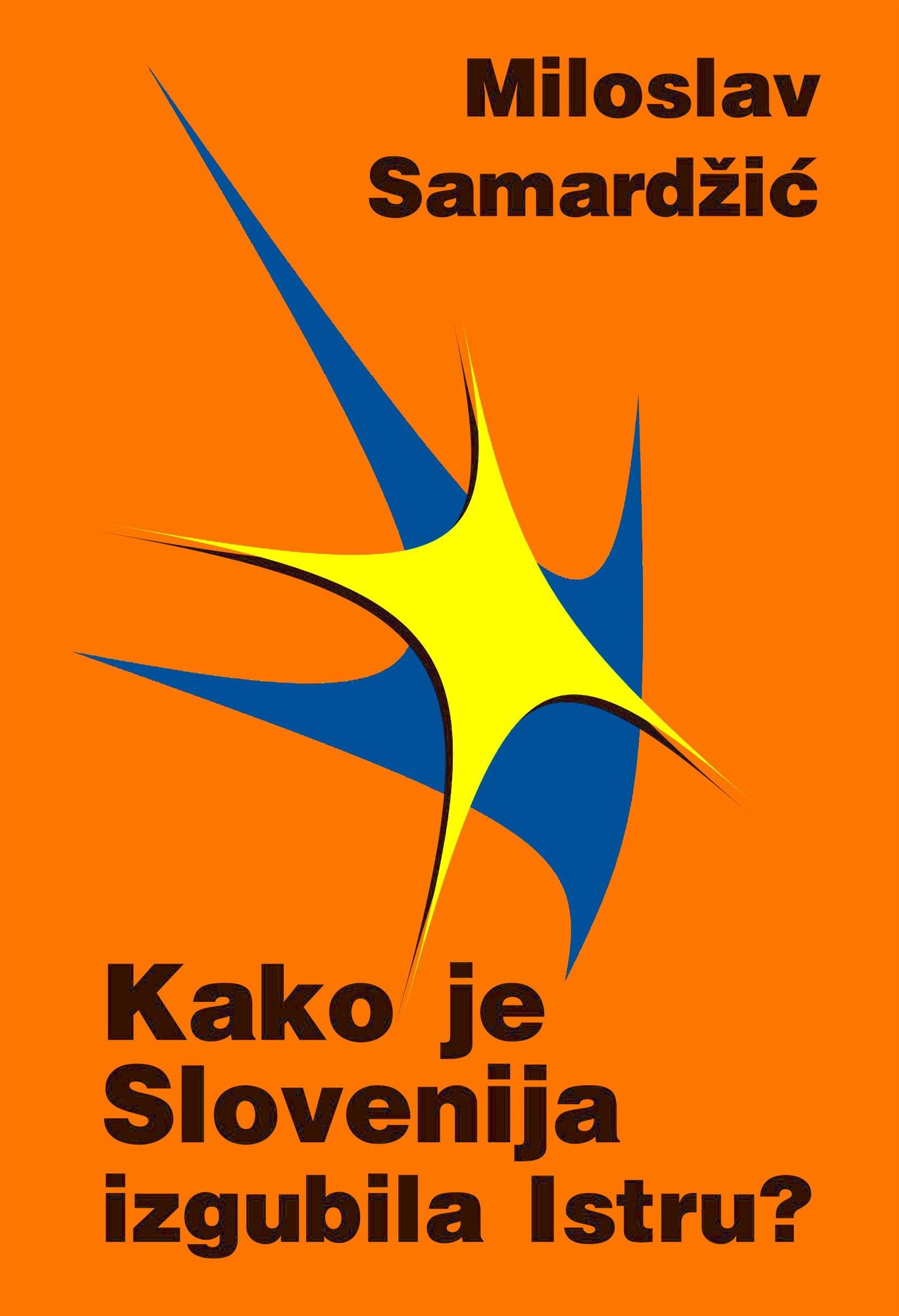 Kako je Slovenija izgubila Istru