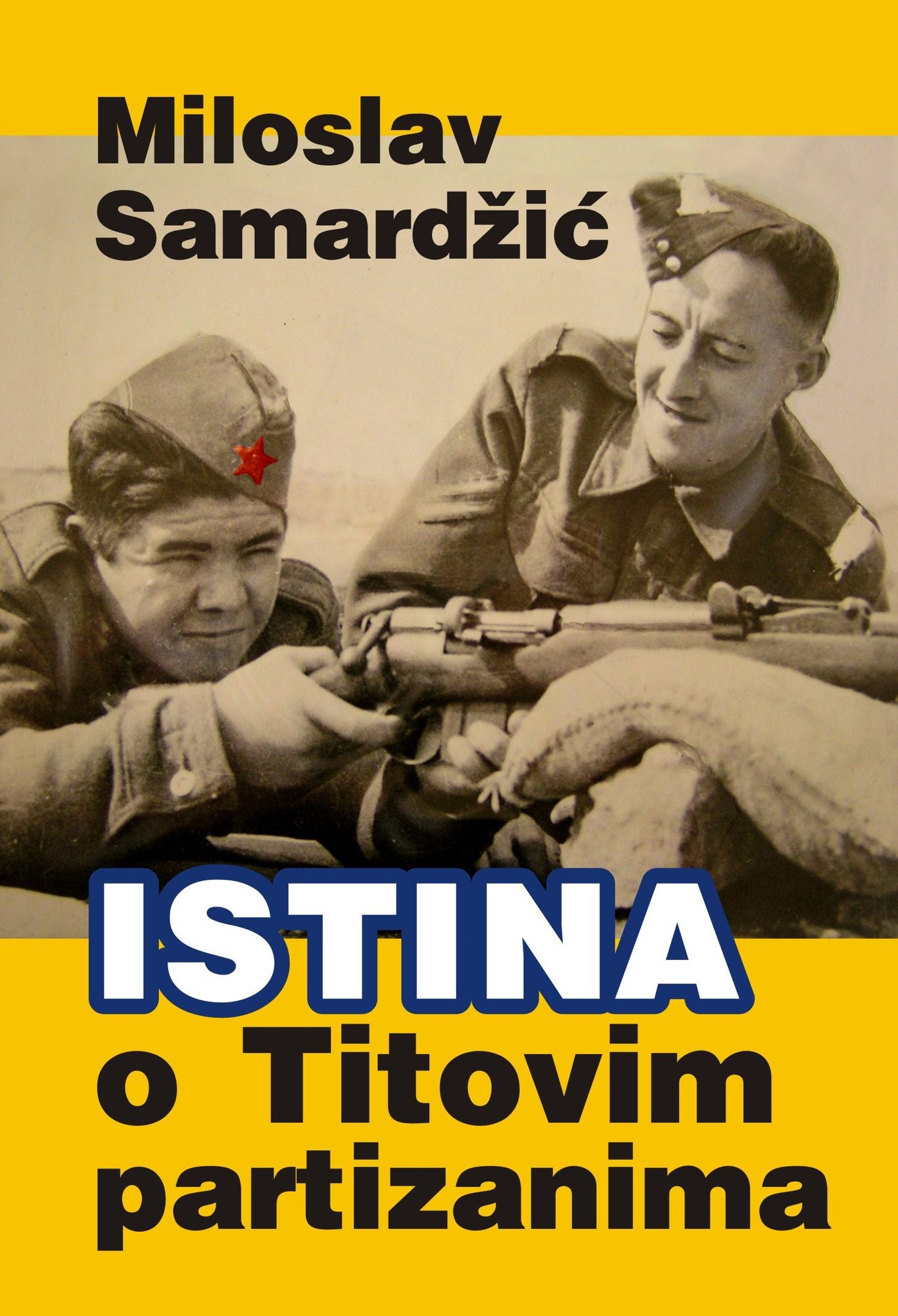 Istina o Titovim partizanima