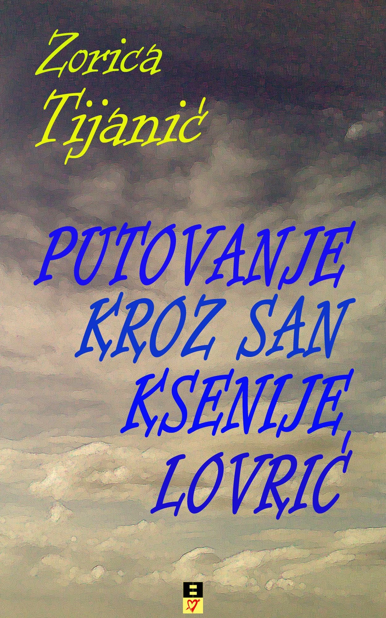 Putovanje kroz san Ksenije Lovric