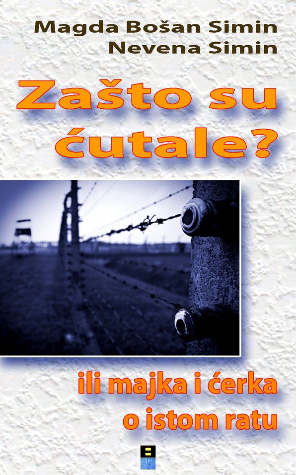 ZASTO SU CUTALE ILI MAJKA I CERKA O ISTOM RATU?