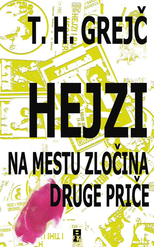 HEJZI NA MESTU ZLOCINA I DRUGE 9.99