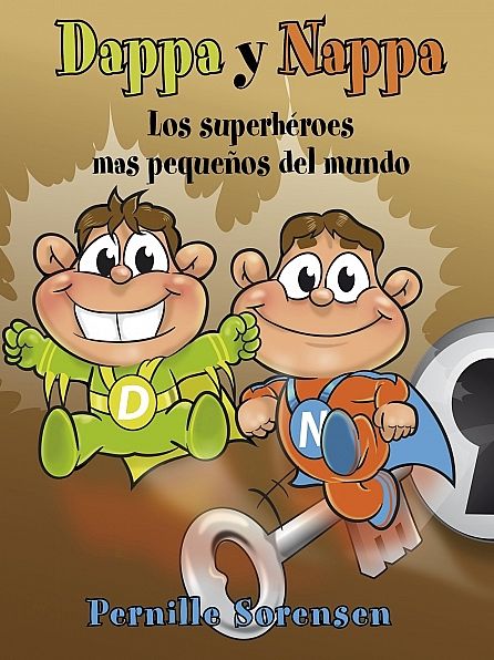 Dappa y Nappa - Los superhéroes mas pequeños del mundo