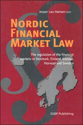 Nordic Financial Market Law: The Regulation of Financial Markets in Denmark, Finland, Iceland, Norway and Sweden