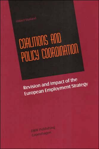 Coalitions and Policy Coordination: Revision and Impact of the European Employment Strategy