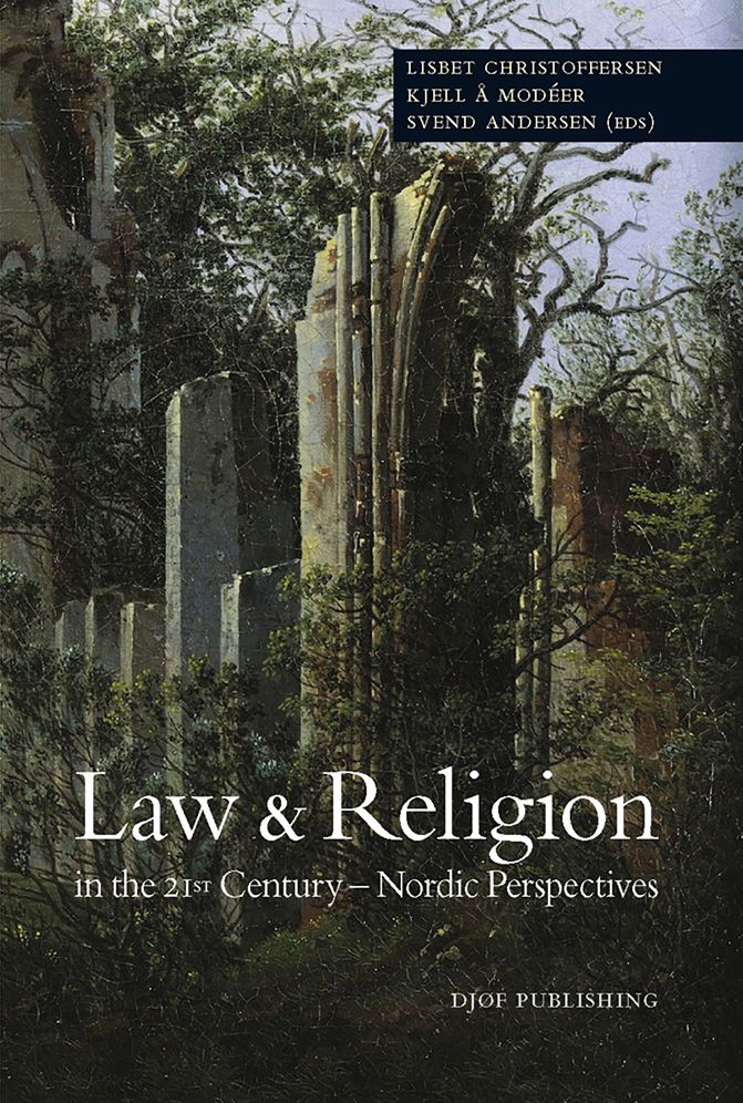 Law and Religion in the 21st Century: Nordic Perspectives