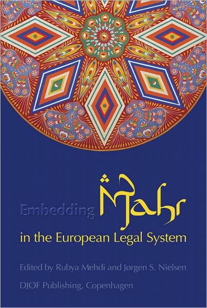 Embedding Mahr (Islamic Dower) in the European Legal System