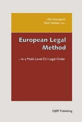 European Legal Method: in a Multi-Level EU Order
