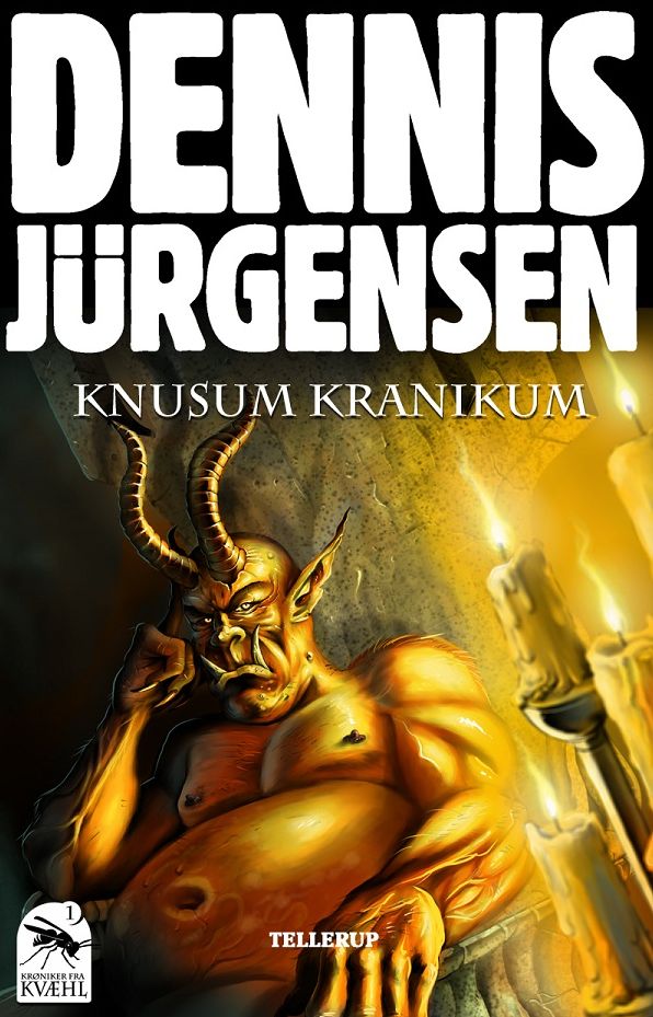 Krøniker fra Kvæhl #1: Knusum Kranikum