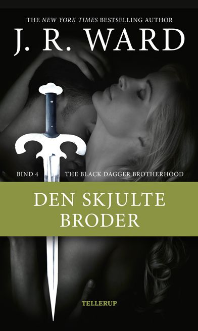 The Black Dagger Brotherhood: Den skjulte broder (Lover Revealed)