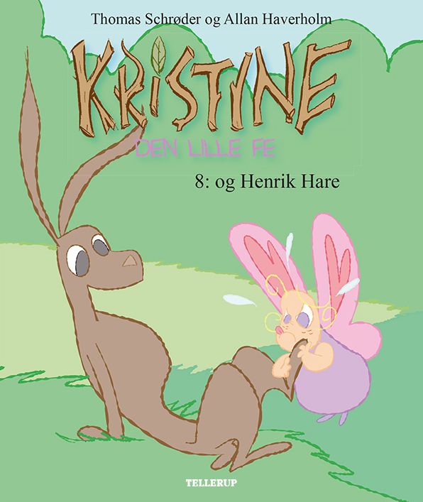 Kristine, den lille fe #8: Kristine, den lille fe og Henrik Hare