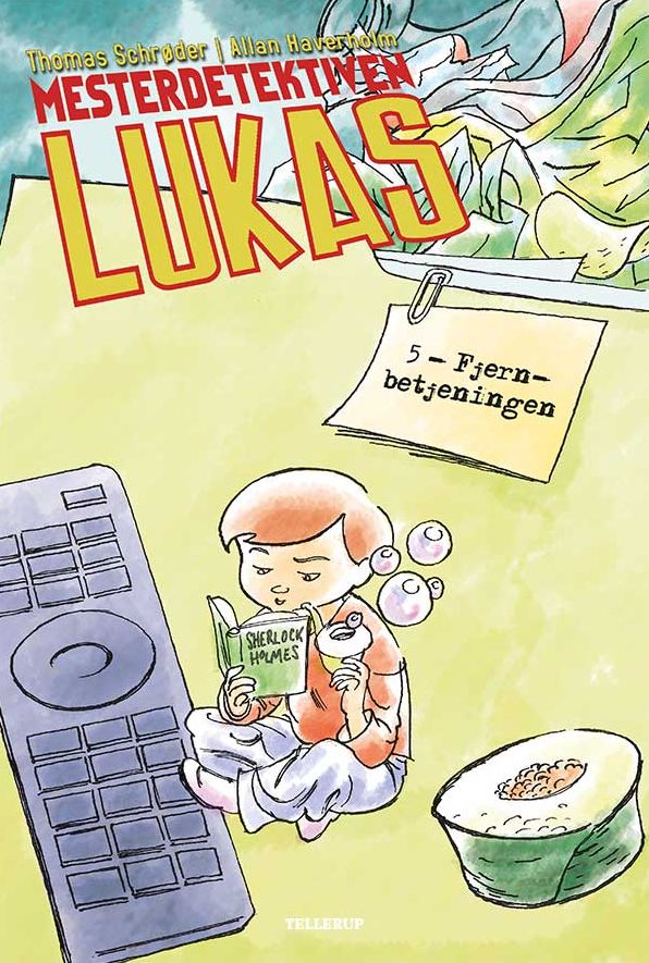 Mesterdetektiven Lukas #5: Fjernbetjeningen