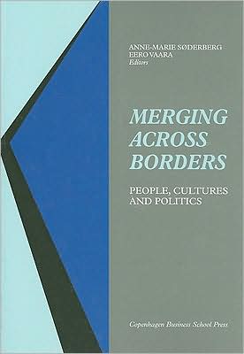Merging Across Borders: People, Cultures and Politics