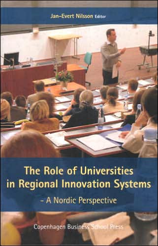 The Role of Universities in Regional Innovation Systems: - A Nordic Perspective