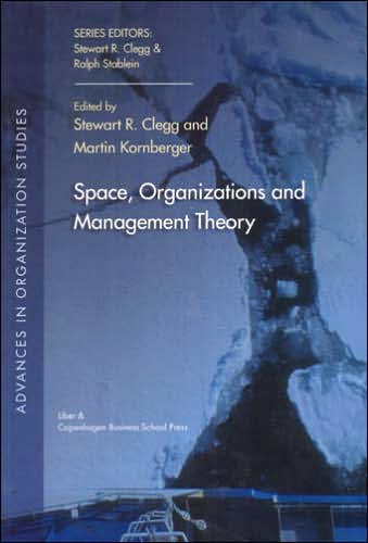 Space, Organizations and Management Theory