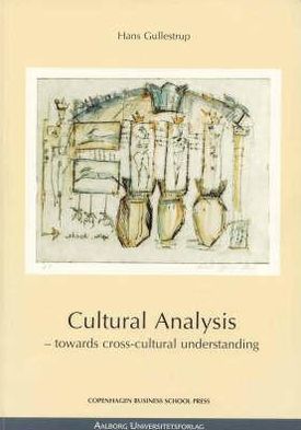 Cultural Analysis Towards Cross Cultural Understanding