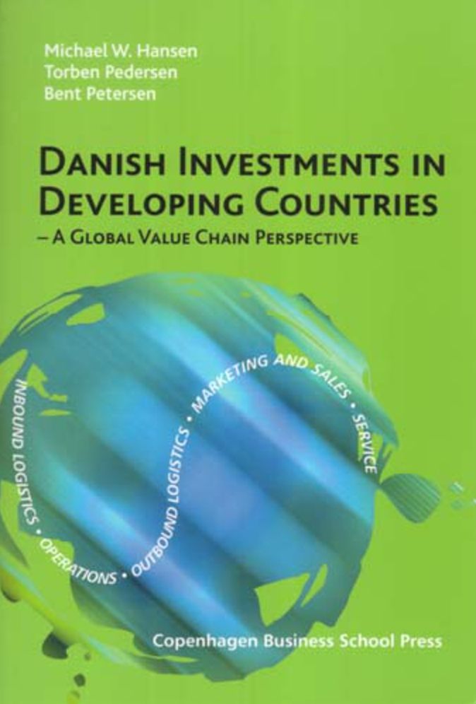 Danish Investments in Developing Countries a Global Value Chain Perspective
