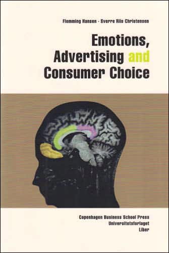 Emotions, Advertising and Consumer Choice