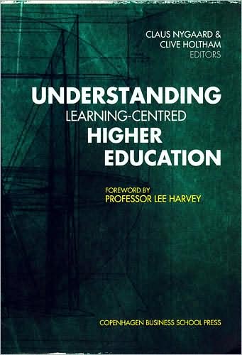 Understanding Learning-Centred Higher Education