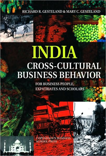 India - Cross-Cultural Business Behavior - For Business People, Expatriates and Scholars