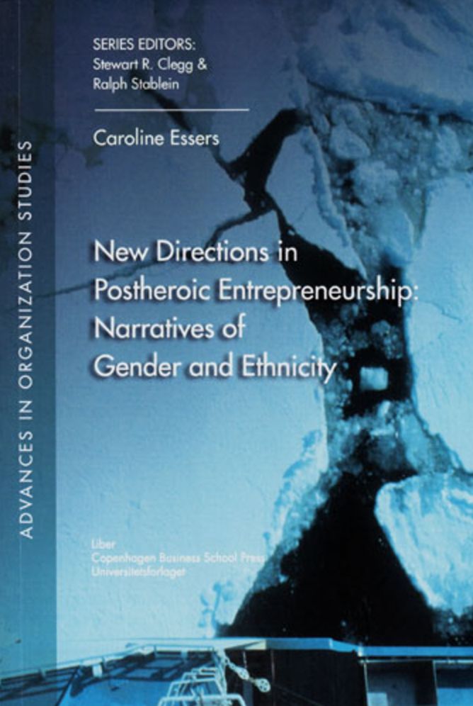 New Directions in Post-Heroic Entrepreneurship: Narratives of Gender and Ethnicity