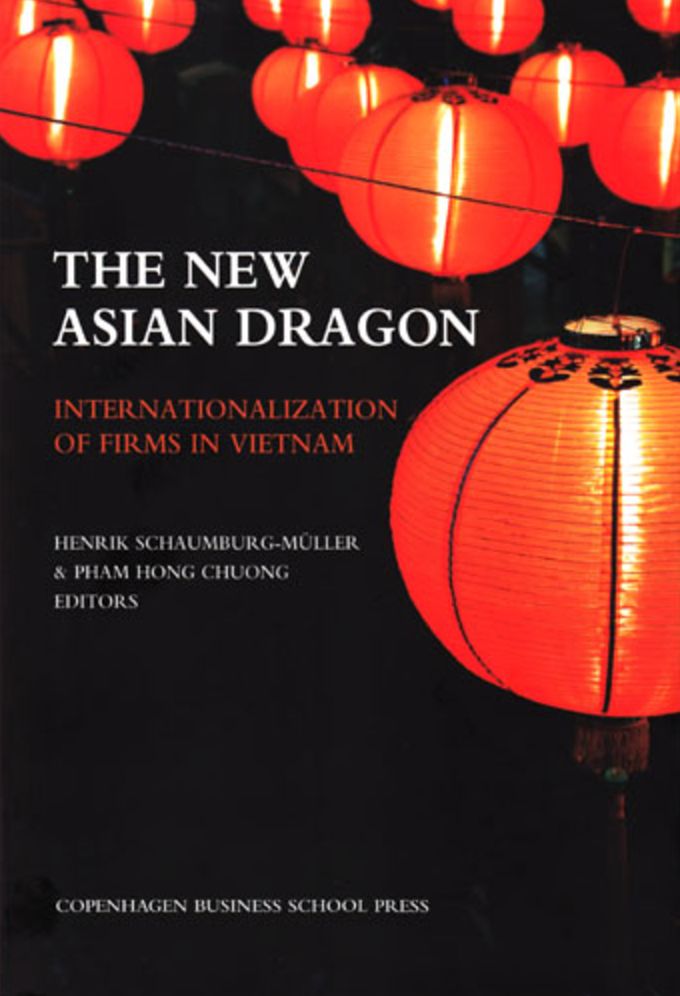 The New Asian Dragon: Internationalization of Firms in Vietnam