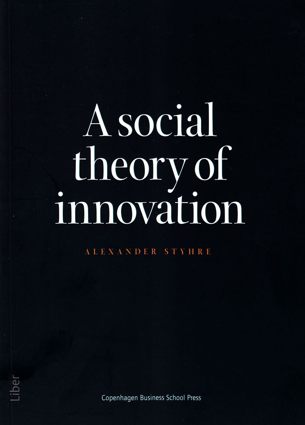 A Social Theory of Innovation