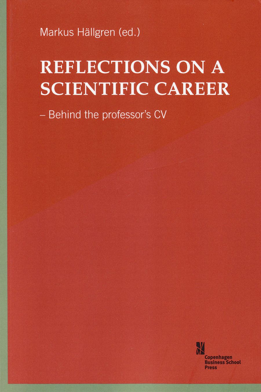 Reflections on a Scientific Career: Behind the Professor's CV