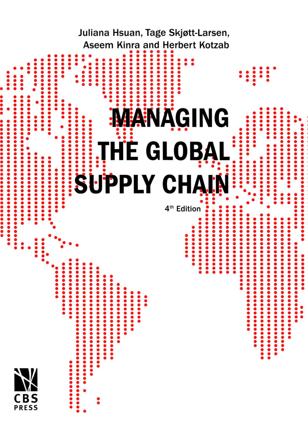 Managing the Global Supply Chain: 4th Edition
