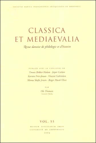 Classica et Mediaevalia: Revue Danoise de Philologie et D'Histoire