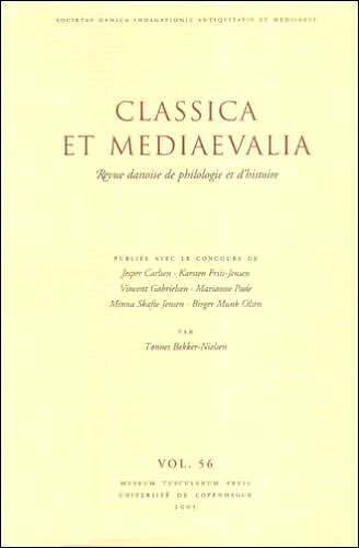 Classica et Mediaevalia: Revue Danoise de Philologie et D'Histoire