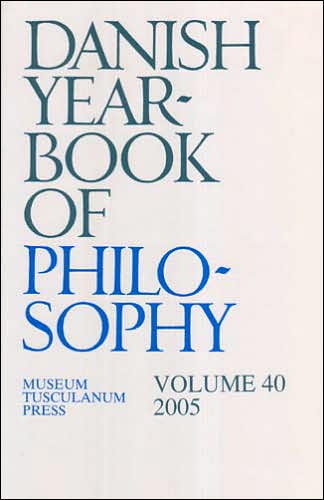 Danish Yearbook of Philosophy 2005