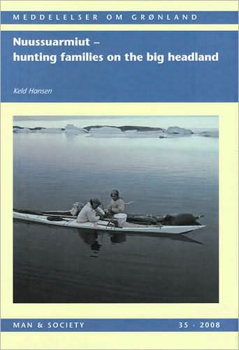 Nuussuarmiut - Hunting Families on the Big Headland