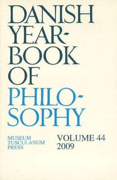 Danish Yearbook of Philosophy, Vol. 44 (2009)