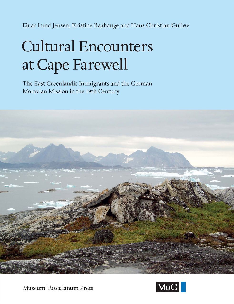Cultural Encounters at Cape Farewell: The East Greenlandic Immigrants and the German Moravian Mission in the 19th century
