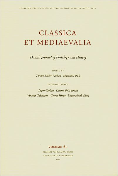 Classica et Mediaevalia Vol 61 (2010): Danish Journal of Philology and History