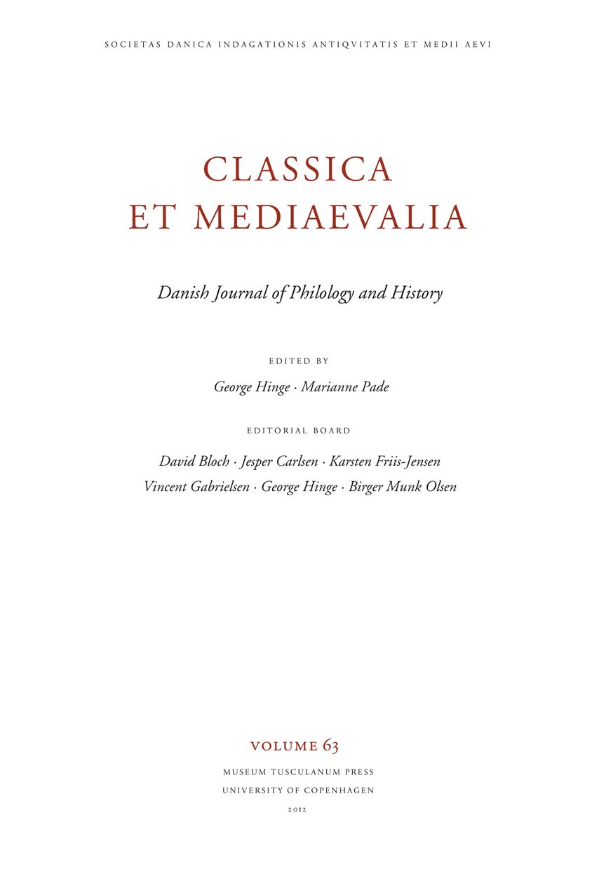 Classica et Mediaevalia Volume 63: Danish Journal of Philology and History