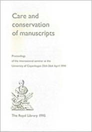 Care and Conservation of Manuscripts