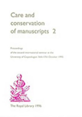Care and Conservation of Manuscripts