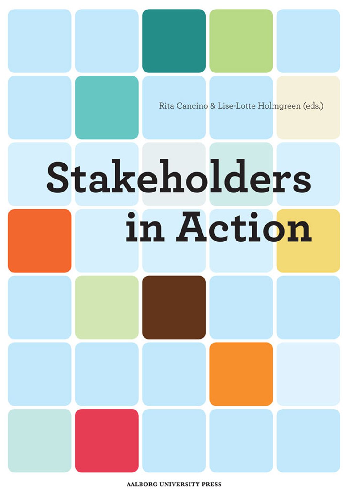 Stakeholders in Action