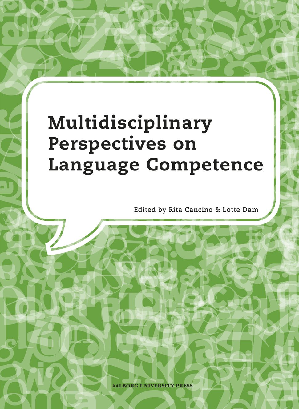 Multidisciplinary Perspectives on Language Competence