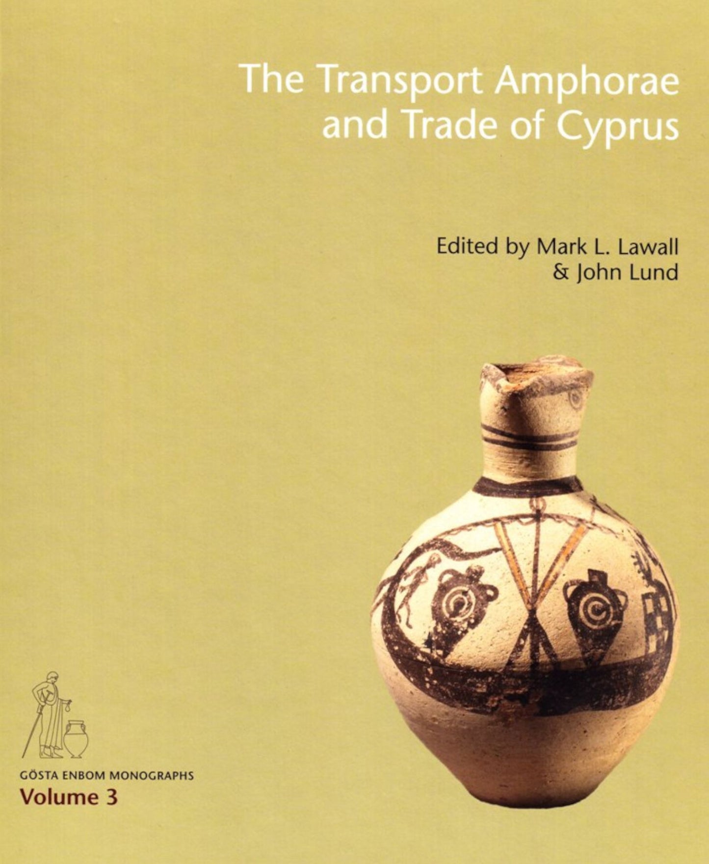Transport Amphorae and Trade of Cyprus