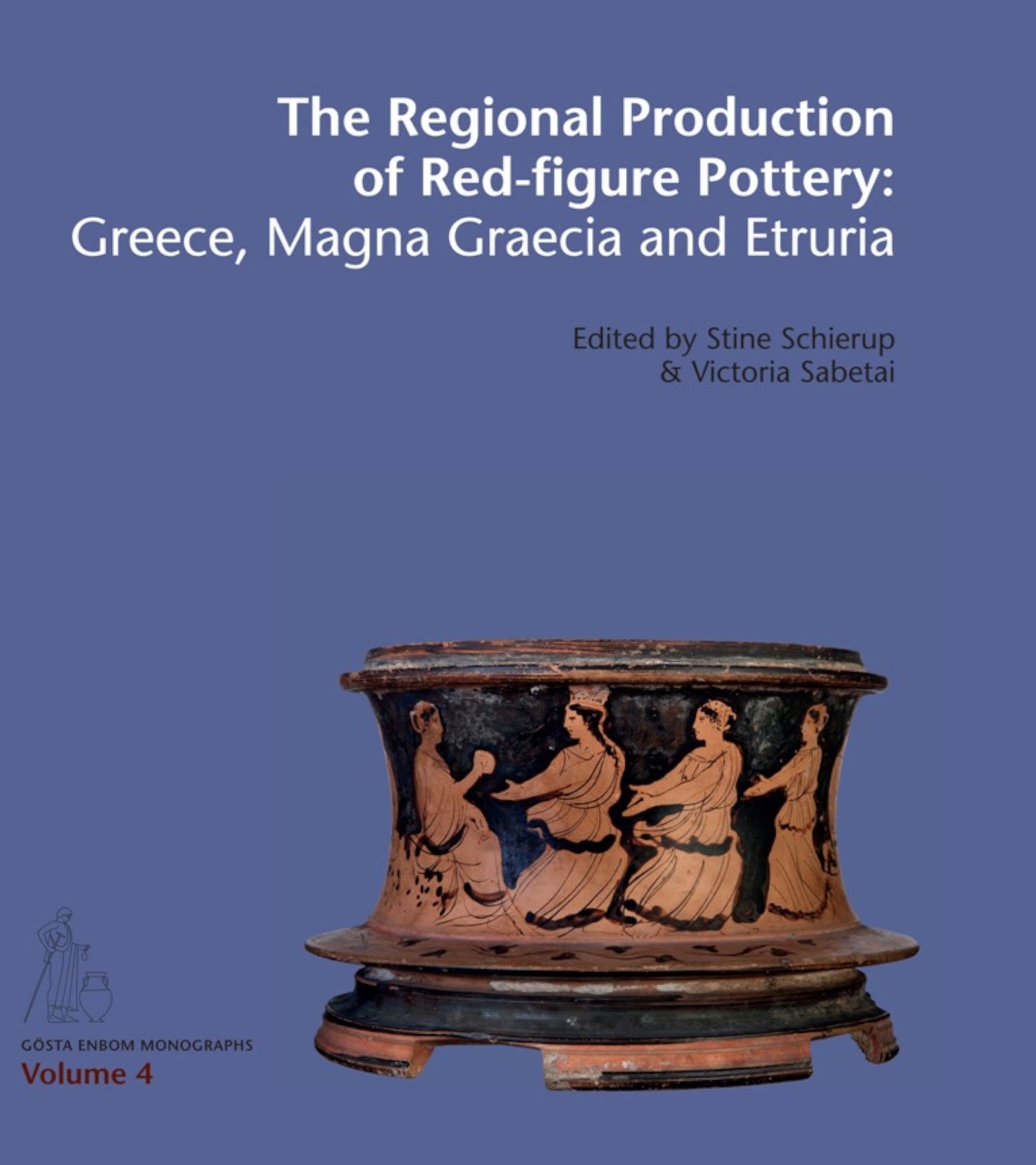 The Regional Production of Red Figure Pottery: Greece, Manga Graecia and Etruria