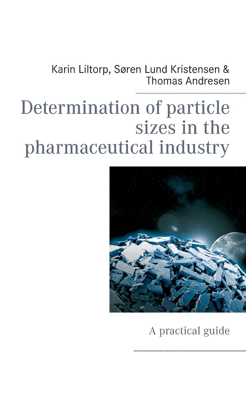 Determination of Particle Sizes in the Pharmaceutical Industry