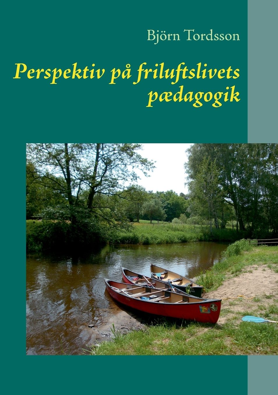 Perspektiv p friluftslivets p dagogik