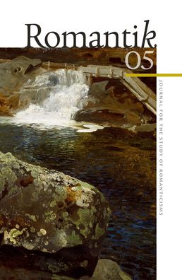 Romantik 5: Journal for the study of romanticisms